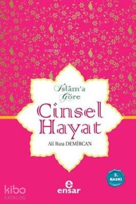 İslama Göre Cinsel Hayat (Ciltli)