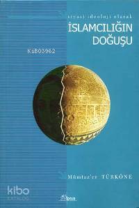 İslamcılığın Doğuşu; Siyasi İdeoloji Olarak