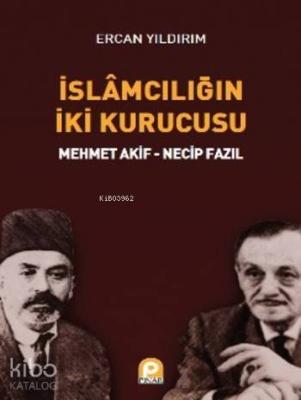 İslamcılığın İki Kurucusu