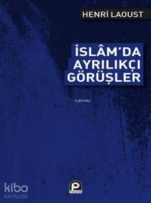 İslam'da Ayrılıkçı Görüşler
