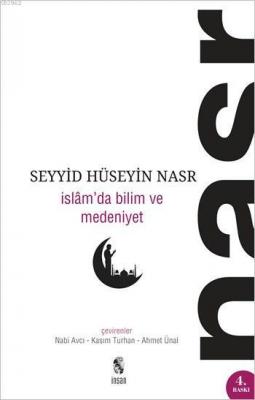 İslamda Bilim ve Medeniyet Seyyid Hüseyin Nasr