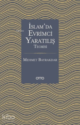 İslam'da Evrimci Yaratılış Teorisi
