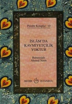 İslam'da Kavmiyetçilik Yoktur Pembe Kitaplar: 10