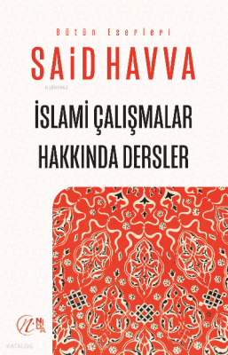 İslami Çalışmalar Hakkında Dersler Said Havva