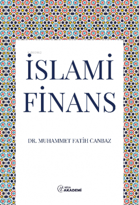 İslami Finans Muhammed Fatih Canbaz