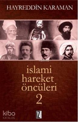 İslami Hareket Öncüleri 2