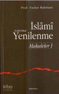 İslami Yenilenme Makaleler 1 Fazlur Rahman