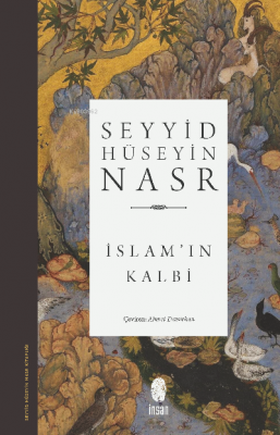 İslam'ın Kalbi Seyyid Hüseyin Nasr