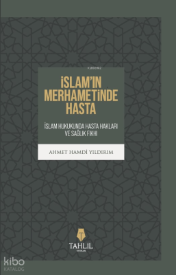 İslam'ın Merhametinde Hasta
