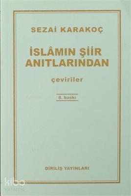 İslâmın Şiir Anıtlarından; Çeviriler