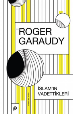İslam'ın Vadettikleri Roger Garaudy