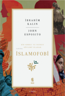 İslamofobi; 21. Yüzyılda Çoğulculuk Sorunu John L. Esposito