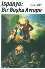 İspanya: Bir Başka Avrupa