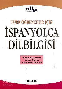 İspanyolca Dilbilgisi (Türk Öğrenciler İçin) Kolektif