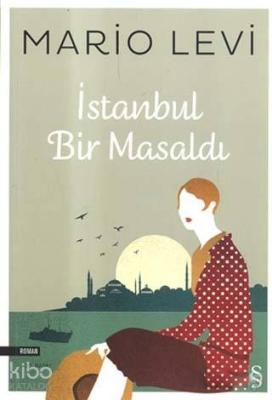 İstanbul Bir Masaldı
