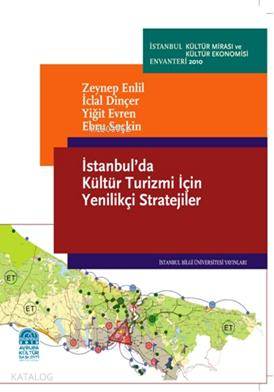 İstanbul´da Kültür Turizmi için Yenilikçi Stratejiler
