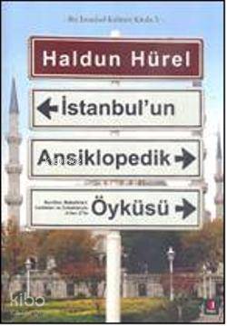 İstanbul'un Ansiklopedik Öyküsü; Bir İstanbul Kültürü Kitabı 5