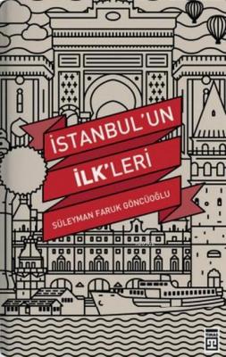 İstanbul'un İlkleri