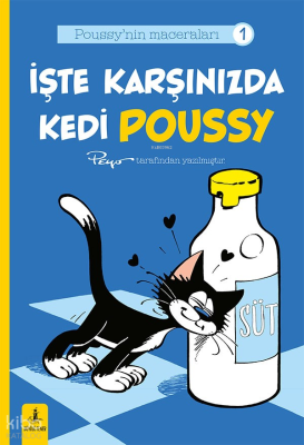 İşte Karşınızda Kedi Poussy;Poussy'nin Maceraları 1 Peyo