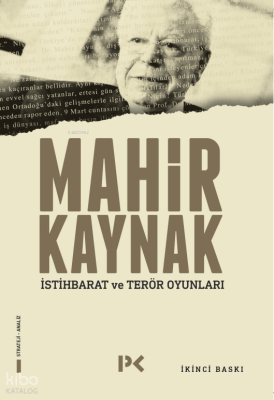 Istihbarat Ve Terör Oyunları Mahir Kaynak
