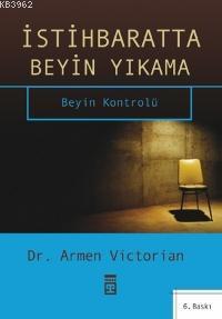 İstihbaratta Beyin Yıkama; Beyin Kontrolü