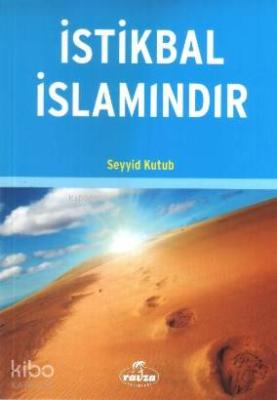 İstikbal İslamındır