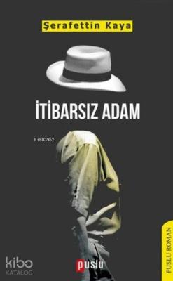 İtibarsız Adam