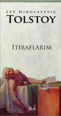 İtiraflarım Lev Nikolayeviç Tolstoy