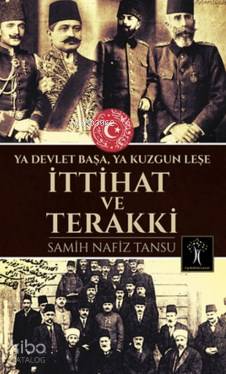 İttihat ve Terakki Samih Nafiz Tansu
