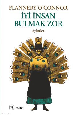 İyi İnsan Bulmak Zor