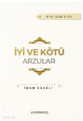 İyi ve Kötü Arzular