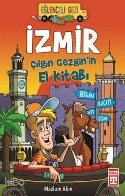 İzmir; Çılgın Gezgin'in El Kitabı