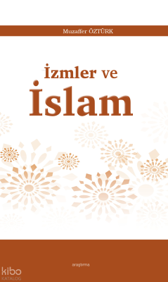 İzmler ve İslam Muzaffer Öztürk