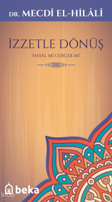 İzzetle Dönüş Mecdi El-Hilali