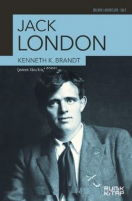 Jack London Kenneth K. Brandt