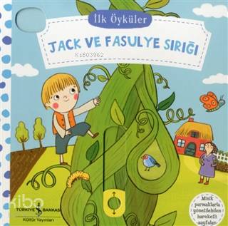 Jack ve Fasulye Sırığı - İlk Öyküler - Ciltli