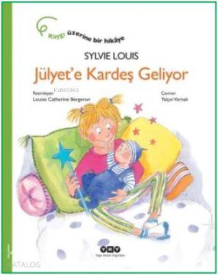 Jülyet'e Kardeş Geliyor Sylvie Louis