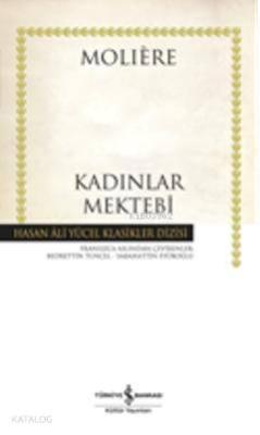 Kadınlar Mektebi (Ciltli)
