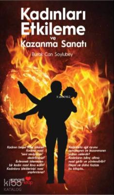 Kadınları Etkileme ve Kazanma Sanatı