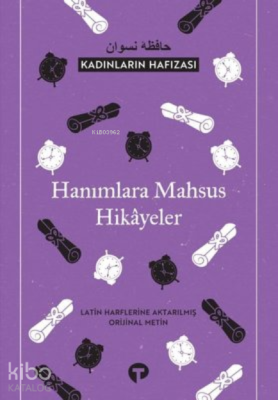 Kadınların Hafızası - Hanımlara Mahsus Hikayeler