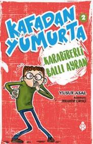 Kafadan Yumurta 2 Yusuf Asal