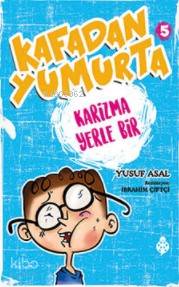 Kafadan Yumurta 5 Yusuf Asal