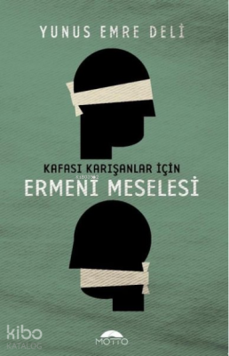 Kafası Karışanlar İçin Ermeni Meselesi