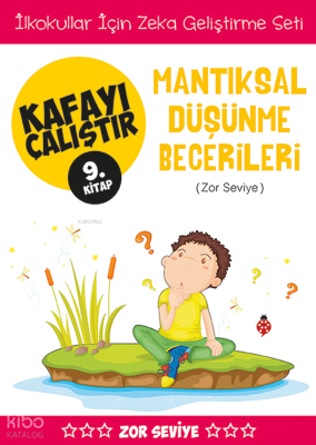 Kafayı Çalıştır 9. Kitap - Mantıksal Düşünme Becerileri (Zor Seviye)