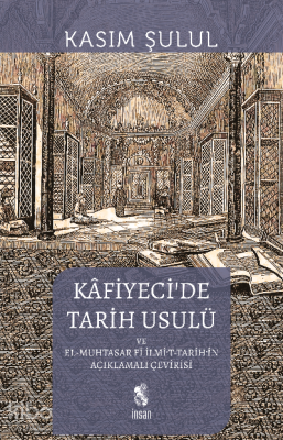 Kafiyeci'de Tarih Usulü Kasım Şulul