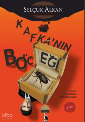 Kafkanın Böceği;Tersine Metamorfozun Mitolojik Öyküsü