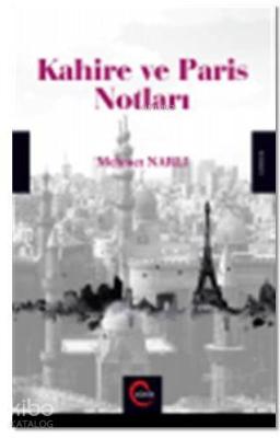 Kahire ve Paris Notları