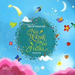 Kâinattaki Muhteşem Denge İlknur Koç Aytaç