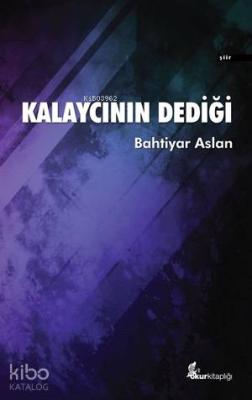 Kalaycının Dediği Bahtiyar Aslan