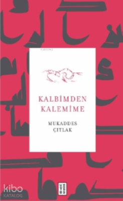Kalbimden Kalemime